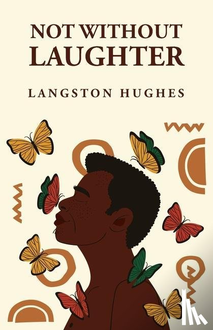 Langston Hughes - Not Without Laughter