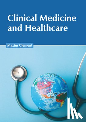 Clement, Maxim - Clinical Medicine and Healthcare