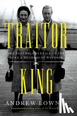 Lownie, Andrew - Traitor King