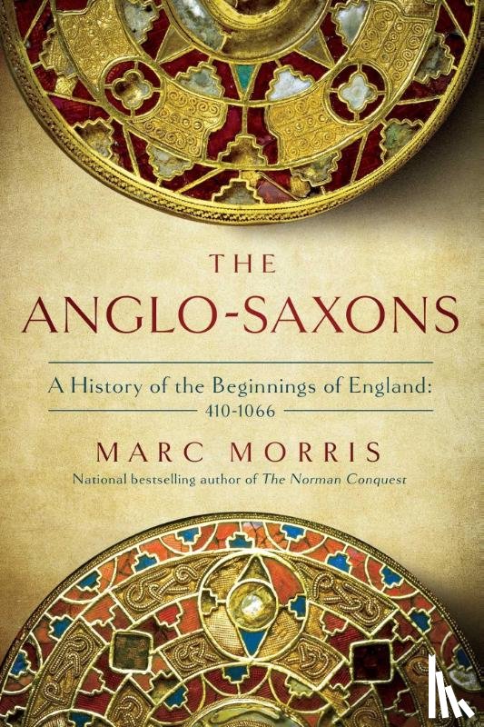 Morris, Marc - ANGLO-SAXONS