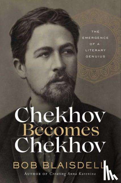 Blaisdell, Bob - Chekhov Becomes Chekhov