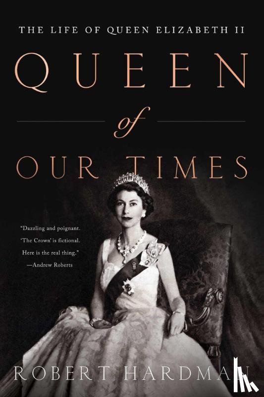 Hardman, Robert - QUEEN OF OUR TIMES