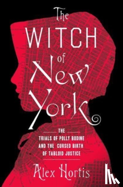 Hortis, Alex - The Witch of New York