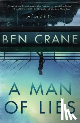 Crane, Ben - A Man of Lies