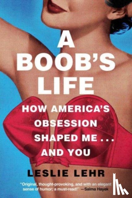 Lehr, Leslie - A Boob's Life