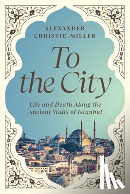 Christie-miller, Alexander - To the City