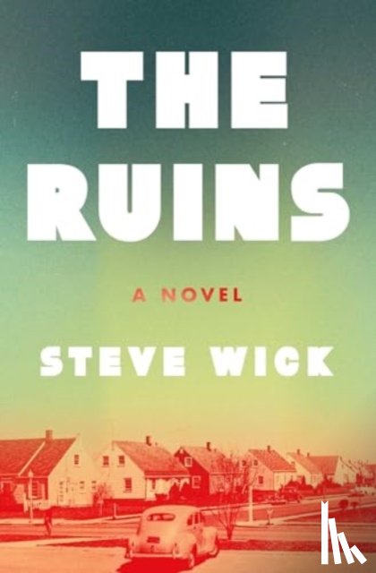 Wick, Steve - The Ruins