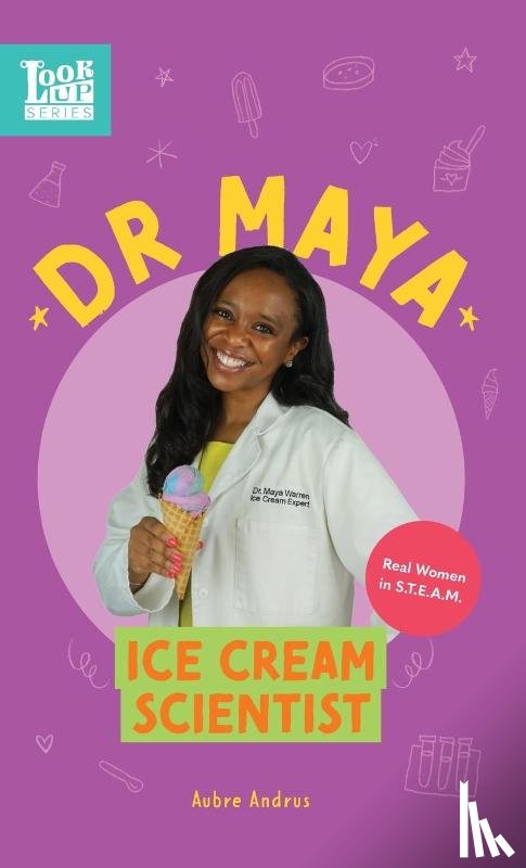 Andrus, Aubre - Dr. Maya, Ice Cream Scientist