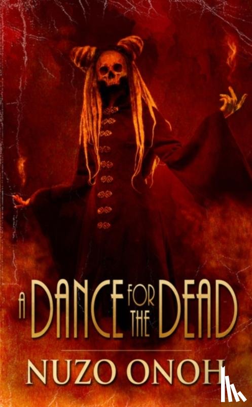 Onoh, Nuzo - A Dance For the Dead
