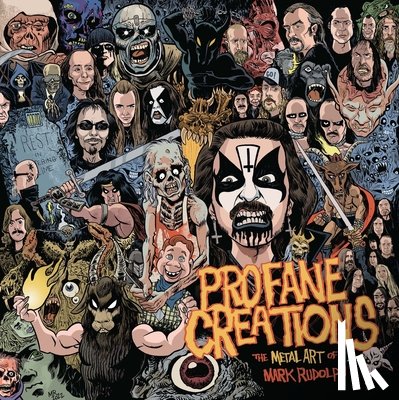 Rudolph, Mark - Profane Creations: The Metal Art of Mark Rudolph