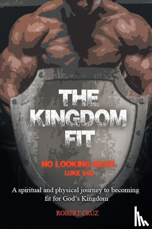 Cruz, Robert - The Kingdom Fit