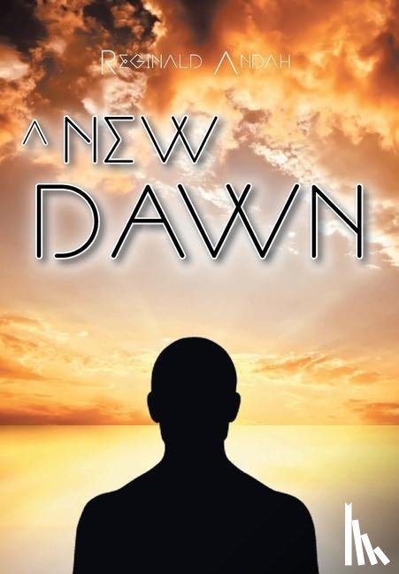 Andah, Reginald - A New Dawn