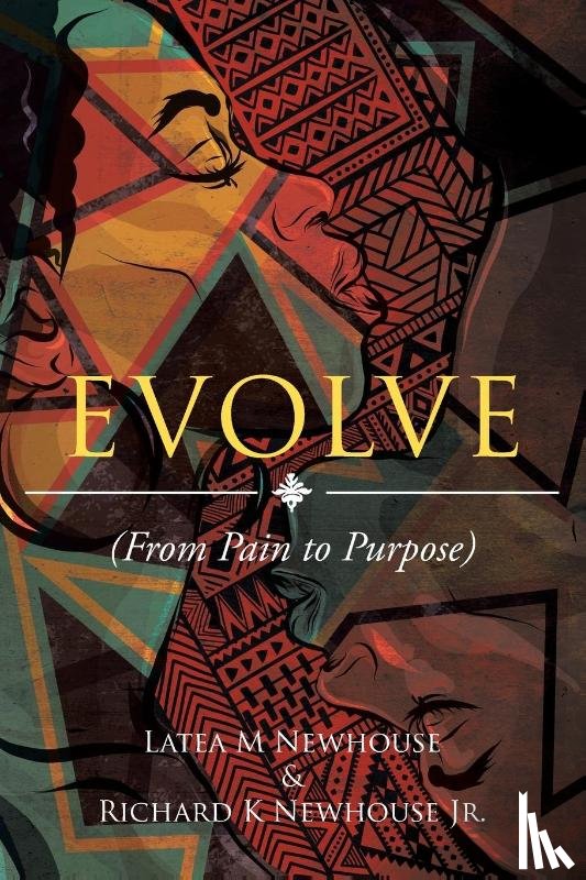 Newhouse, Latea M, Newhouse, Richard K - Evolve