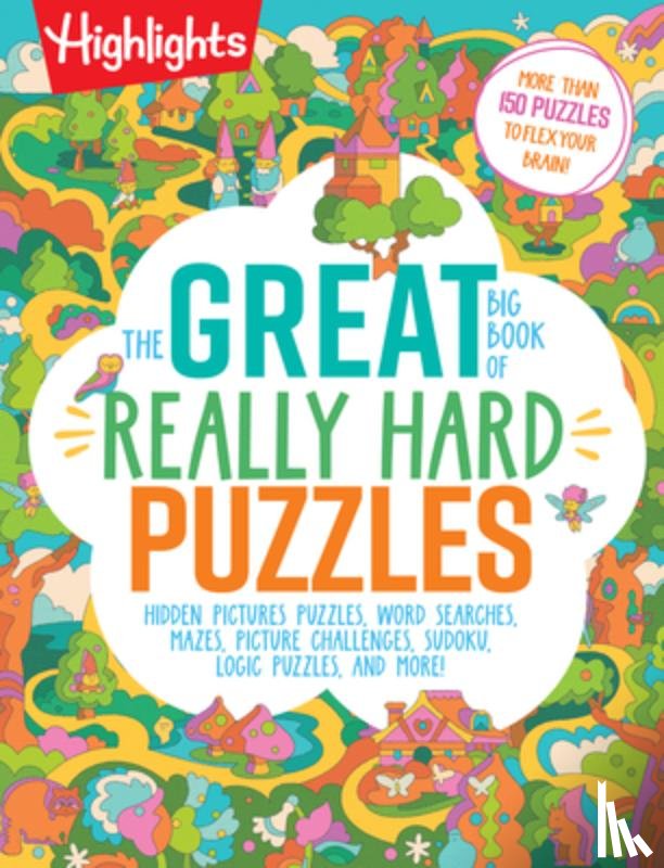 Highlights - The Great Big Book of Really Hard Puzzles