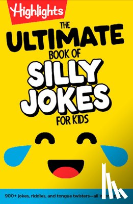 Highlights - The Ultimate Book of Silly Jokes for Kids