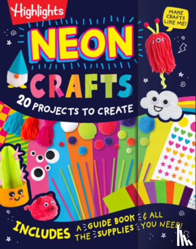 Highlights - Neon Crafts: 20 Projects to Create for Kids Ages 4-8 with Included Craft Supplies, Reusable Magnetic Storage Drawer and Zero Prep for Parents