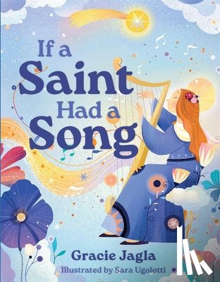 Jagla, Gracie - If a Saint Had a Song