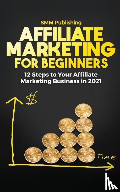 Publishing, Smm - Affiliate Marketing for Beginners