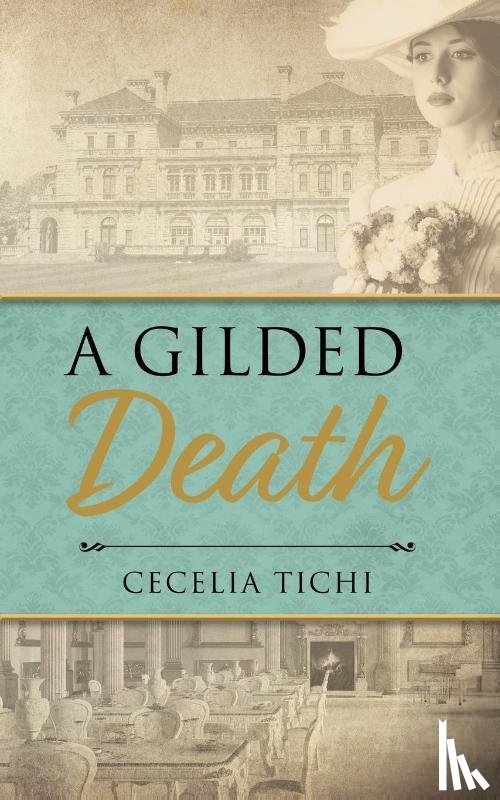 Tichi, Cecelia - A Gilded Death