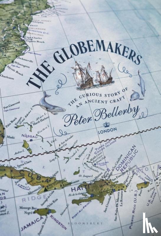 Bellerby, Peter - The Globemakers
