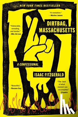 Fitzgerald, Isaac - Dirtbag, Massachusetts: A Confessional