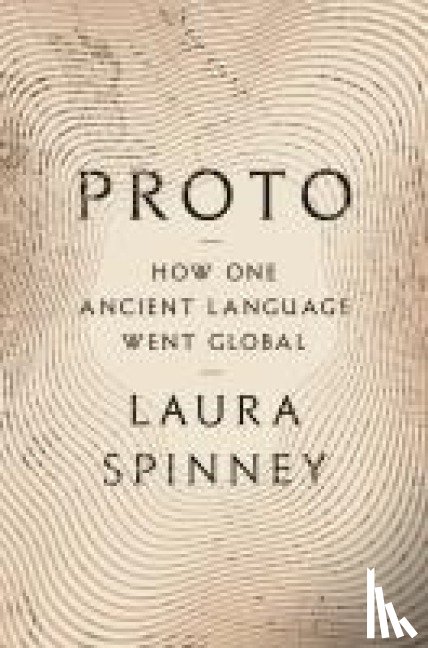 Spinney, Laura - Spinney, L: Proto