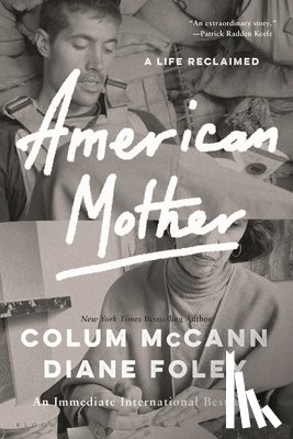 McCann, Colum - American Mother: A Life Reclaimed
