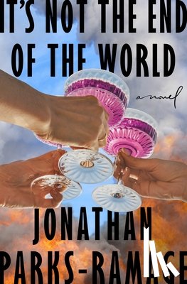 Parks-Ramage, Jonathan - It's Not the End of the World