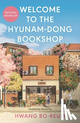 Bo-Reum, Hwang - Welcome to the Hyunam-Dong Bookshop: The Heart-Warming Korean Sensation