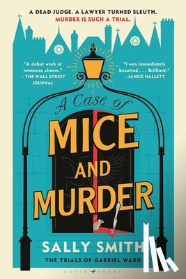 Smith, Sally - A Case of Mice and Murder: The Trials of Gabriel Ward