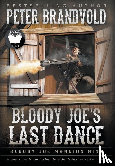 Brandvold, Peter - Bloody Joe's Last Dance
