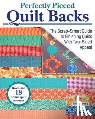 Young, Kelly - Perfectly Pieced Quilt Backs