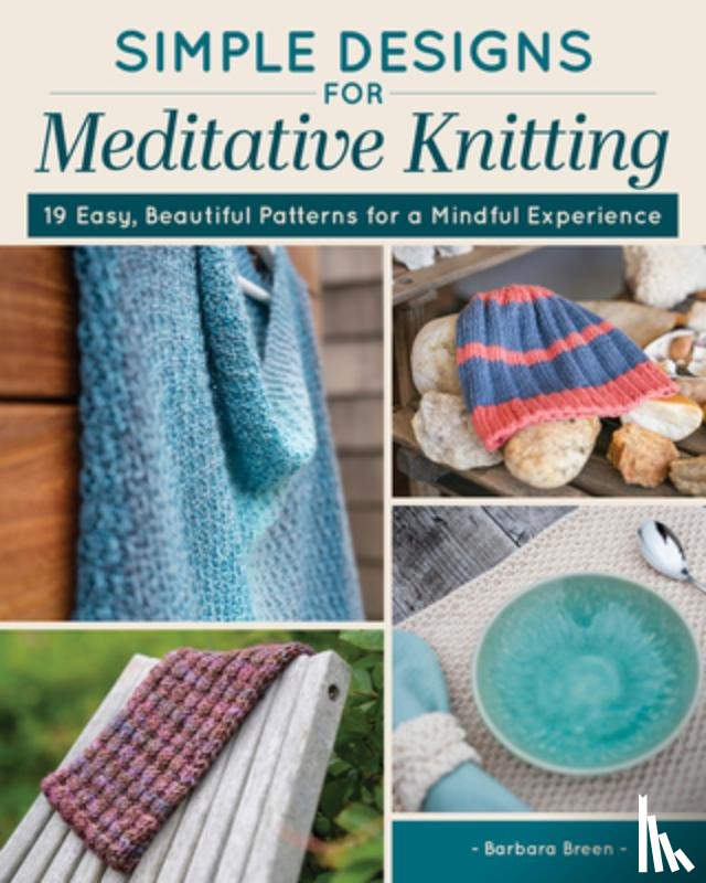 Breen, Barbara - Simple Designs for Meditative Knitting