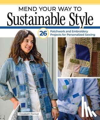 Parriud, Cosabeth - Mend Your Way to Sustainable Style