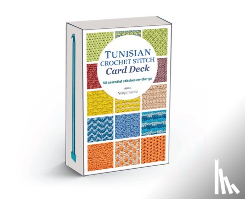 Nikipirowicz, Anna - Tunisian Crochet Stitch Card Deck: 50 Essential Stitches to Mix and Match