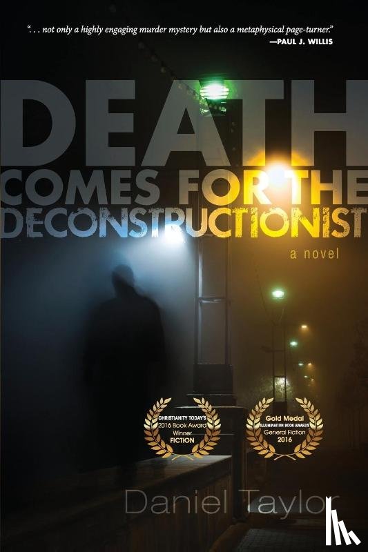 Taylor, Daniel - Death Comes for the Deconstructionist