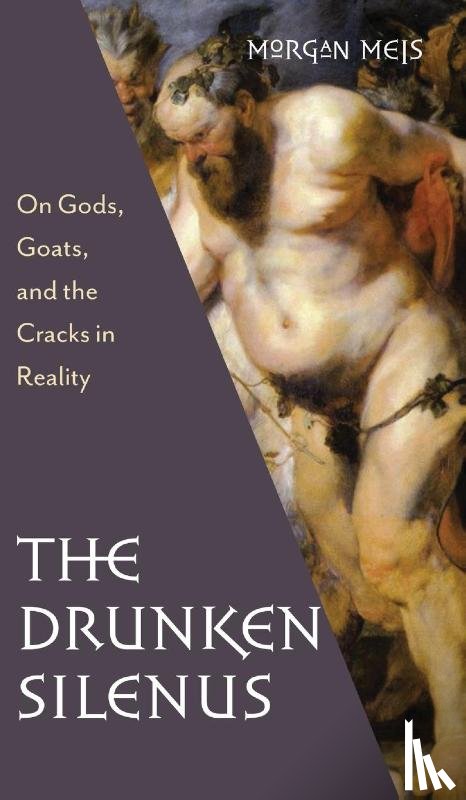 Meis, Morgan - Drunken Silenus