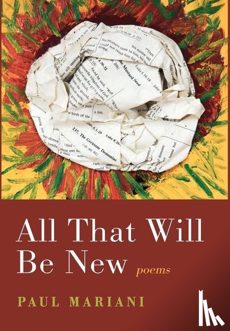 Mariani, Paul - All That Will Be New