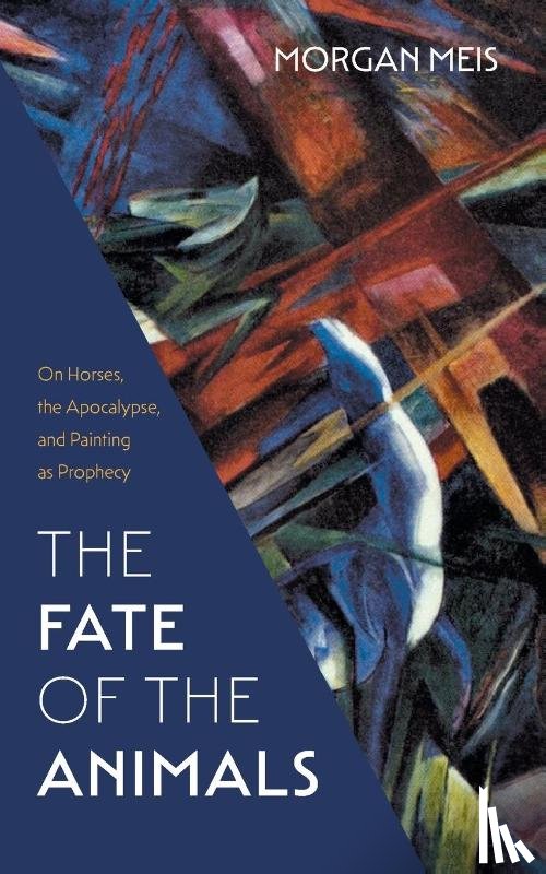 Meis, Morgan - The Fate of the Animals