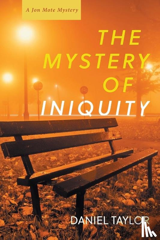 Taylor, Daniel - The Mystery of Iniquity
