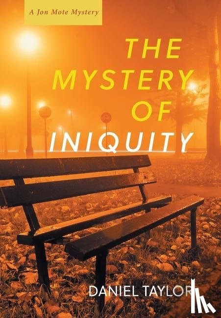 Taylor, Daniel - The Mystery of Iniquity