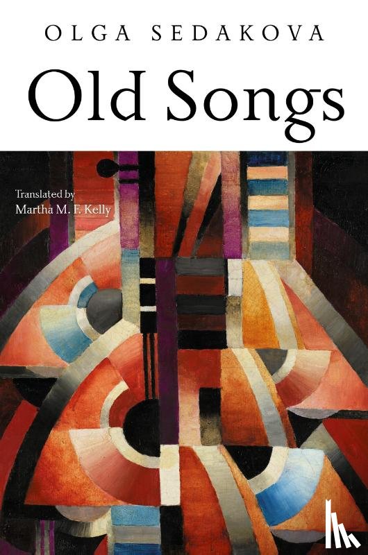 Sedakova, Olga - Old Songs