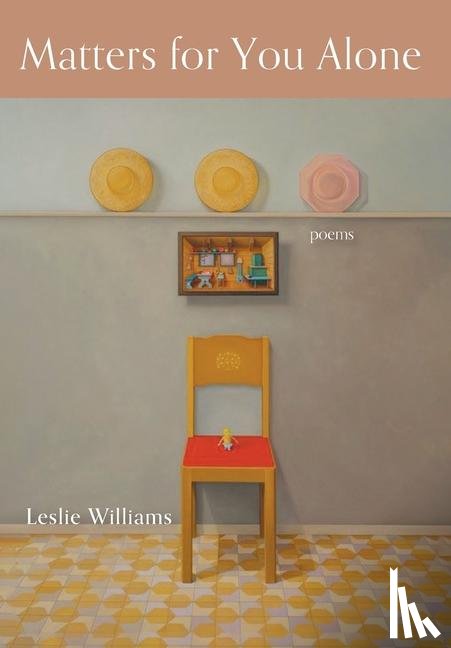 Williams, Leslie - Williams, L: Matters for You Alone