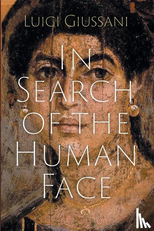 Giussani, Luigi - In Search of the Human Face
