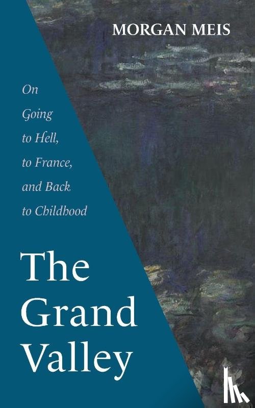 Meis, Morgan - The Grand Valley