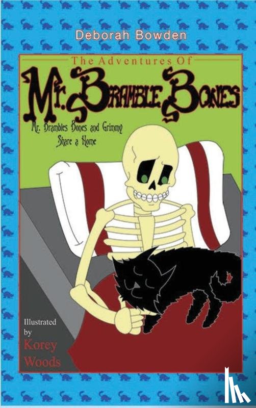 Bowden, Deborah - The Adventures of Mr. Bramble Bones