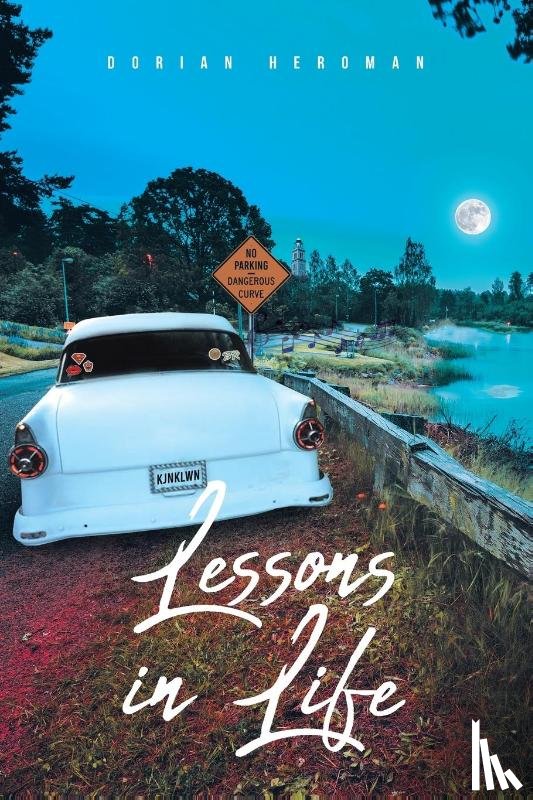 Heroman, Dorian - Lessons in Life