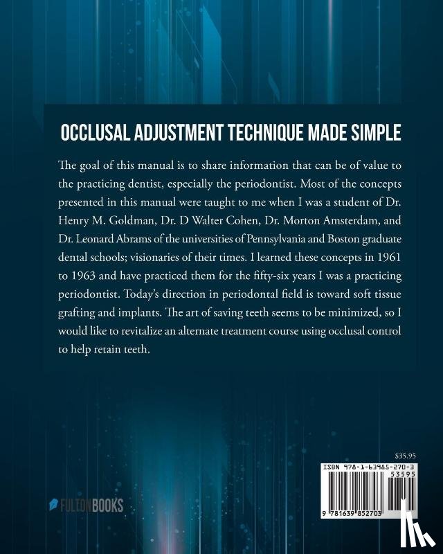 Zupnik Msd, Robert M - Occlusal Adjustment Technique Made Simple