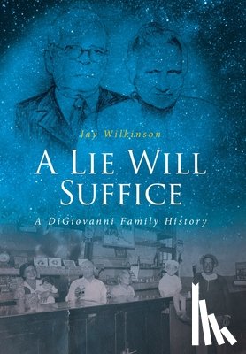 Wilkinson, Jay - A Lie Will Suffice