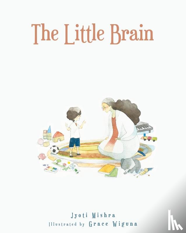 Mishra, Jyoti - The Little Brain